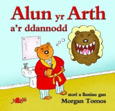 Alun yr Arth a'r ddannodd